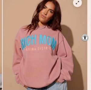 TINX RICH MOM SWEATSHIRT - Marina District